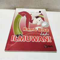 Image of Kamu Bisa Jadi Ilmuan!