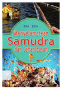 Image of Menyelamatkan Samudra Dan Lahan Basah