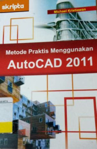 Image of Metode Praktis Menggunakan Autocad 2011