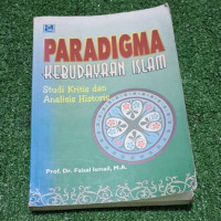Image of Paradigma Kebudayaan Islam, Studi Kritis Dan Analisis Historis