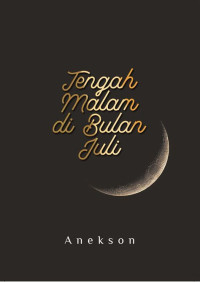 Image of Tengah Malam Di Bulan Juli