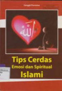 Image of Tips Cerdas Emosi Dan Spiritual Islami