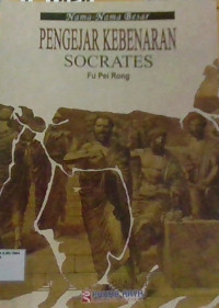 Image of Nama-Nama Besar Pengejar Kebenaran Socrates