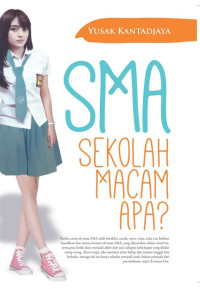 Image of Sma Sekolah Macam Apa?